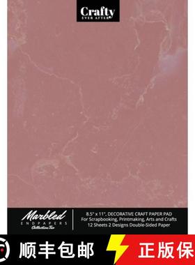 预订 Marbled Endpapers Collection Two, 8.5 x 11, Decorative Craft Paper Pad for Scrapbooking, Printma... [9781951373191]