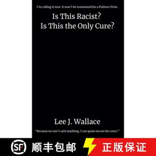 This Cure? 9798231472079 Only 4周达 the Racist?