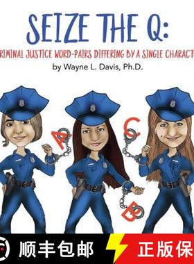 【3-4周达】Seize the Q: Criminal Justice Word-Pairs Differing by a Single Character [9781940803135]