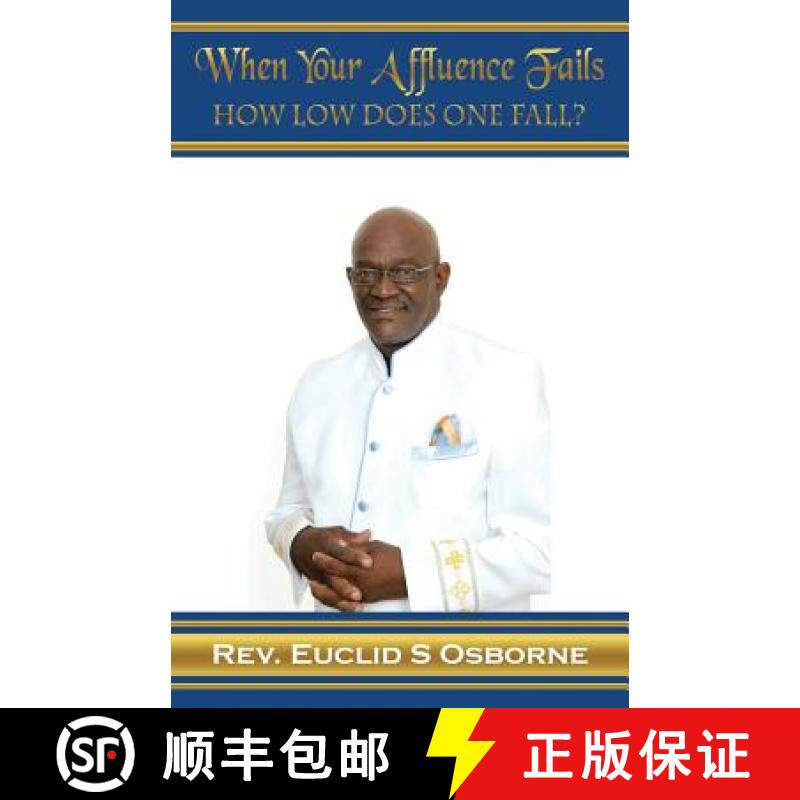【3-4周达】When Your Affluence Fails: How Low Does One Fall? [9781512777352]