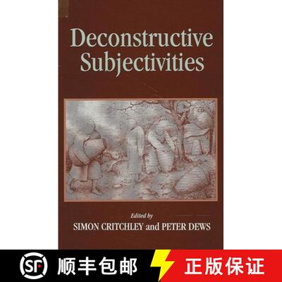 【3-4周达】Deconstructive Subjectivities [9780791427248]