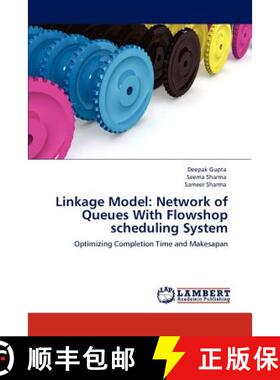 预订 Linkage Model: Network of Queues With Flowshop scheduling System [9783659158605]