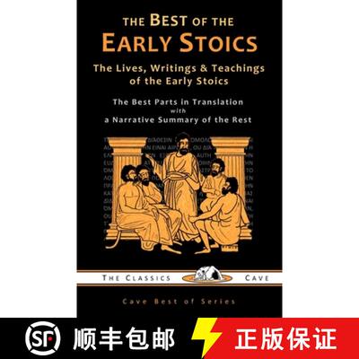 【3-4周达】The Best of the Early Stoics: The Lives, Writings & Teachings of the Early Stoics [9781943915361]