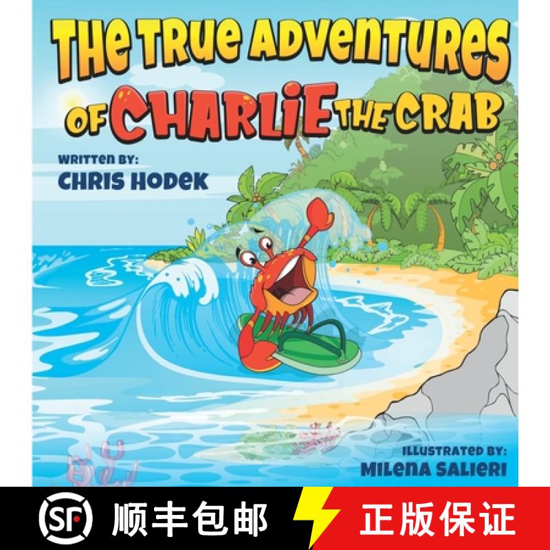 【3-4周达】The True Adventures of Charlie the Crab [9781959161004]