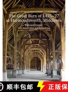 【3-4周达】The Great Barn of 1425-27 at Harmondsworth, Middlesex [9781848023710]