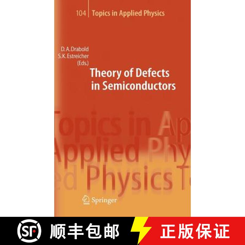 【3-4周达】Theory of Defects in Semiconductors [9783540334002]