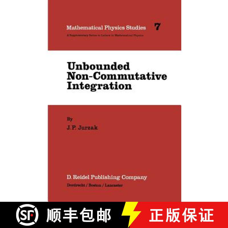 【3-4周达】Unbounded Non-Commutative Integration [9789401088138]