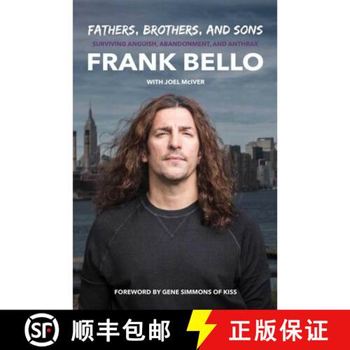 【3-4周达】精装 Fathers, Brothers, and Sons: Surviving Anguish, Abandonment, and Anthrax [9781644282311]