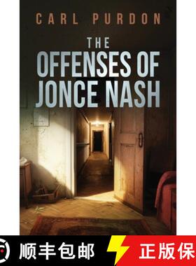 【3-4周达】The Offenses Of Jonce Nash: Book three of the Walter Pigg trilogy [9781735002743]