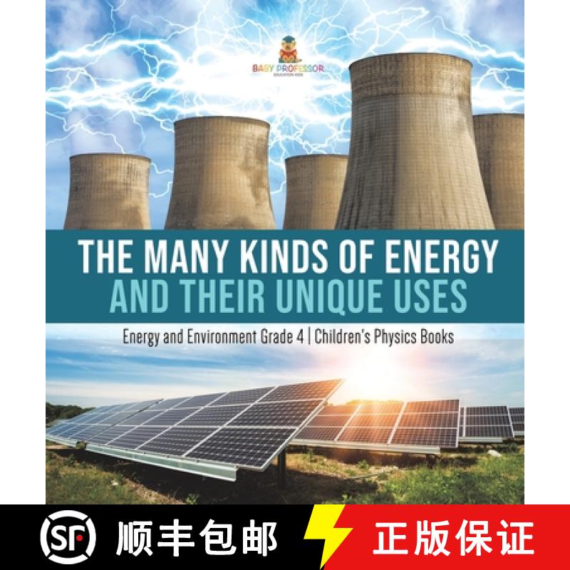 【3-4周达】The Many Kinds of Energy and Their Unique Uses | Energy and Environment Grade 4 | Children... [9781541980723]
