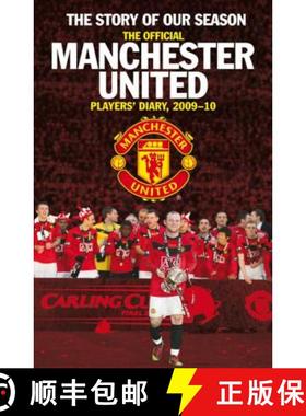 【3-4周达】The Story of Our Season: The Official Manchester United Players' Diary 2009-10 [9781847379092]