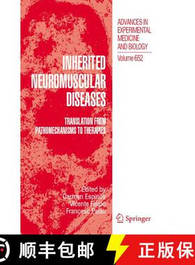 【3-4周达】Inherited Neuromuscular Diseases : Translation from Pathomechanisms to Therapies [9789400730564]
