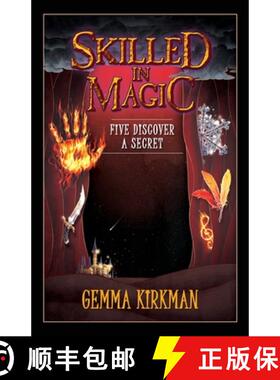 【3-4周达】Skilled in Magic - Five Discover a Secret: Skilled in Magic Series Book 3 [9781922409744]