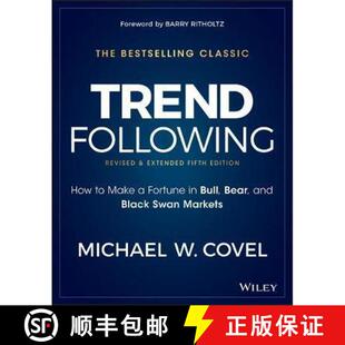 【3-4周达】Trend Following: How To Make A Fortune In Bull, Bear And Black Swan Markets, 5Th Edition [... [9781119371878]