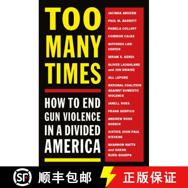 【2-3周达】Too Many Times: How to End Gun Violence in a Divided America [9781612198798]
