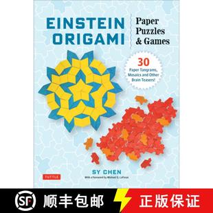 【3-4周达】Einstein Origami Paper Puzzles & Games: 30 Paper Tangrams, Mosaics and Other Brain-Teasers! [9780804859097]