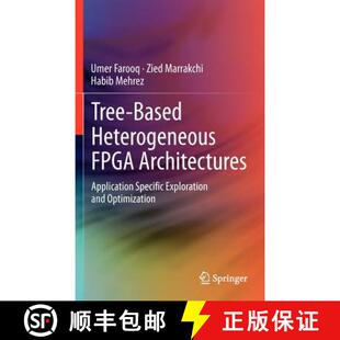 Tree 9781461435938 Optimiz... Application 4周达 Specific Heterogeneous based and FPGA Exploration Architectures