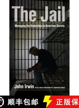 预订 The Jail: Managing the Underclass in American Society [9780520277342]