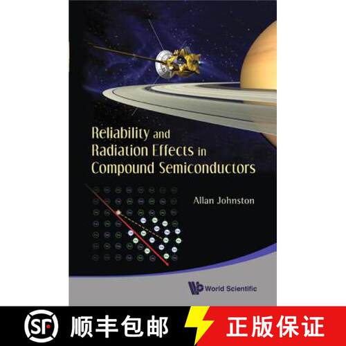 【3-4周达】精装 Reliability and Radiation Effects in Compound Semiconductors [9789814277105]