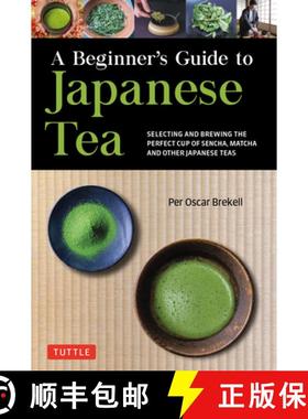 【3-4周达】A Beginner's Guide to Japanese Tea: Selecting and Brewing the Perfect Cup of Sencha, Match... [9784805316382]
