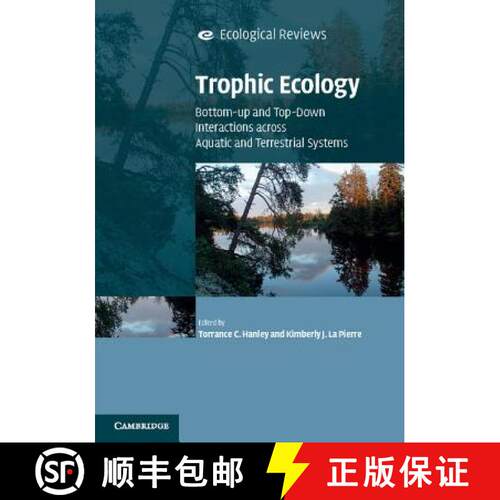 【3-4周达】Trophic Ecology: Bottom-Up and Top-Down Interactions across Aquatic and Terrestrial System... [9781107434325]