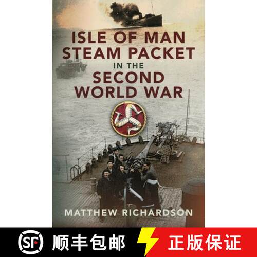 【3-4周达】精装 Isle of Man Steam Packet in the Second World War [9781399051576]