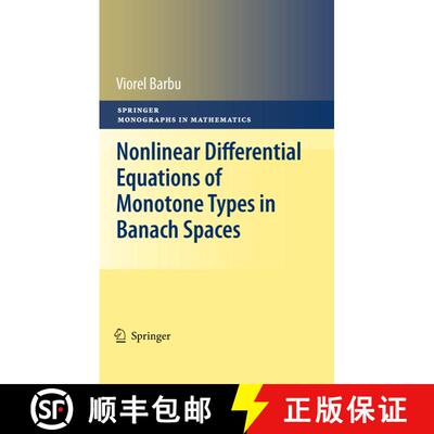 【3-4周达】Nonlinear Differential Equations of Monotone Types in Banach Spaces [9781461425571]