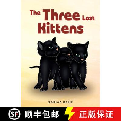 【3-4周达】The Three Lost Kittens [9781962231022]