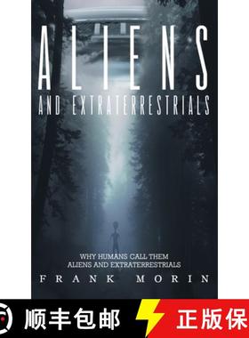 预订 Alien's and Extraterrestrial's: Why human's call them Aliens and Extraterrestrials [9798988793892]