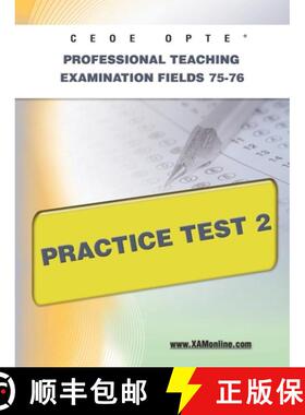 【3-4周达】Ceoe Opte Oklahoma Professional Teaching Examination Fields 75-76 Practice Test 2 [9781607872566]