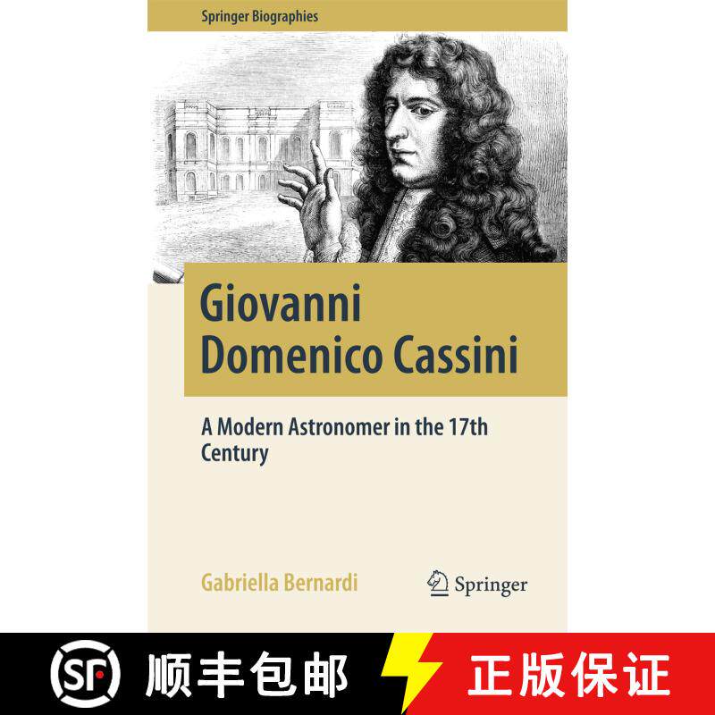 【3-4周达】精装 Giovanni Domenico Cassini: A Modern Astronomer in the 17th Century (1st ed. 2017) [9783319634678] - 实物图