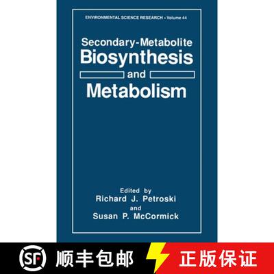 【3-4周达】精装 Secondary-metabolite Biosynthesis and Metabolism: Proceedings of an American Chemical... [9780306443091]