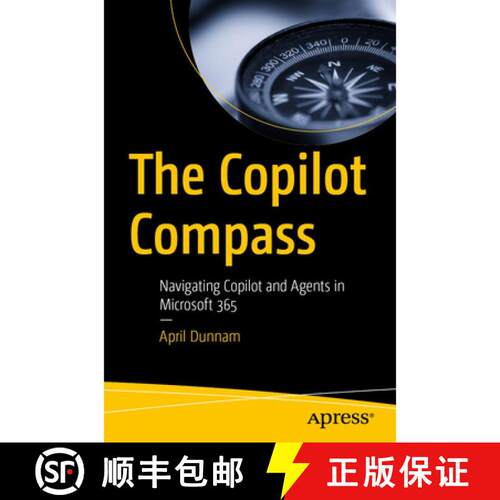 【3-4周达】The Copilot Compass: Navigating Copilot and Agents in Microsoft 365 (First Edition) [9798868826542]
