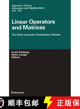 【3-4周达】Linear Operators and Matrices : The Peter Lancaster Anniversary Volume [9783034894678]
