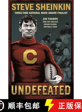 【3-4周达】Undefeated: Jim Thorpe and the Carlisle Indian School Football Team: Jim Thorpe and the Ca... [9781250294470]