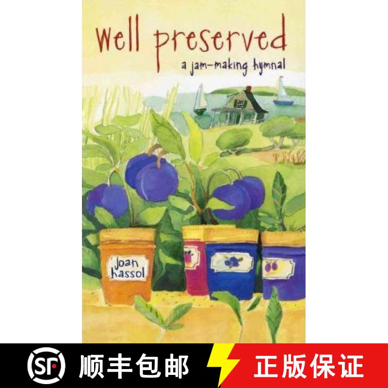 【3-4周达】Well Preserved: A Jam Making Hymnal [9780684839219]