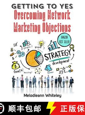 预订 GETTING TO YES  : Overcoming Network Marketing Objections [9780996148665]