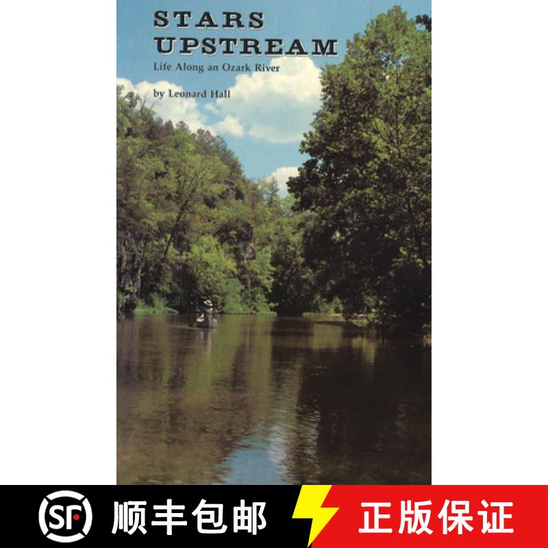 预订 Stars Upstream: Life Along an Ozark River Volume 1 [9780826200747]