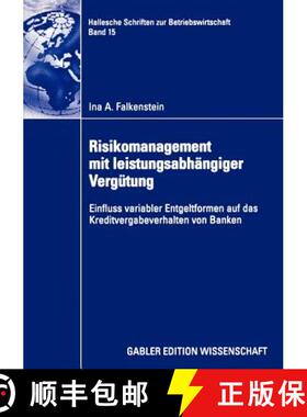 【3-4周达】Risikomanagement mit leistungsabhängiger Vergütung : Einfluss variabler Entgeltformen au... [9783824483365]