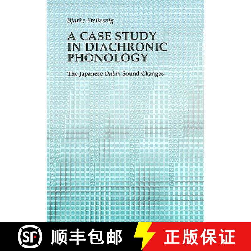 【3-4周达】Case Study in Diachronic Phonology: The Japanese Onbin Sound Changes [9788772884899]