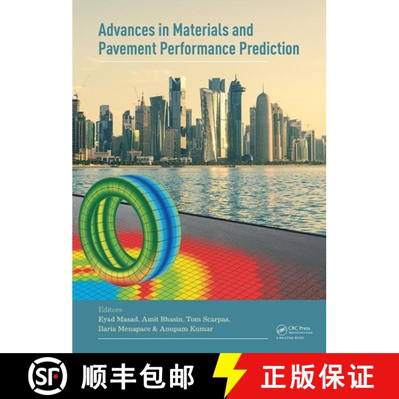 【3-4周达】Advances in Materials and Pavement Performance Prediction: Papers from the International C... [9781138313095]