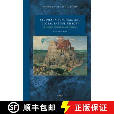 【3-4周达】精装 Studies in European and Global Labour History: Autonomy, Opposition and Struggle [9789004761544]