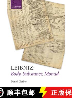 【3-4周达】Leibniz: Body, Substance, Monad [9780199693092]
