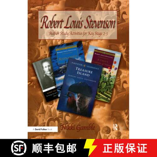 【3-4周达】精装 Robert Louis Stevenson: Author Study Activities for Key Stage 2/Scottish P6-7 [9781138150850]