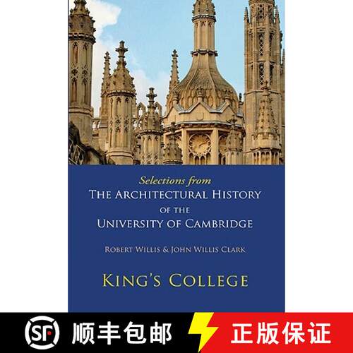 【3-4周达】Selections from the Architectural History of the University of Cambridge: King's College a... [9780521147194]