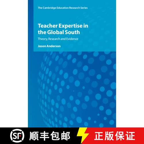 【3-4周达】精装 Teacher Expertise in the Global South: Theory, Research and Evidence [9781009284851]