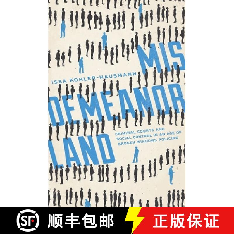 预订 Misdemeanorland: Criminal Courts and Social Control in an Age of Broken Windows Policing [9780691196114]