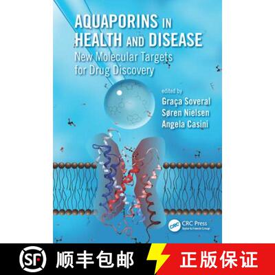 【3-4周达】精装 Aquaporins in Health and Disease: New Molecular Targets for Drug Discovery [9781498707831]