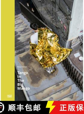 【3-4周达】Peter Nitsch: Tango in the Big Mango [9783775748247]