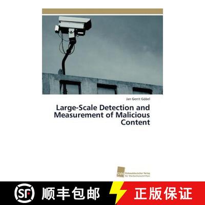 预订 Large-Scale Detection and Measurement of Malicious Content [9783838127200]